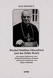 Paperback Bischof Matthias Ehrenfried und das Dritte Reich von Max Domarus