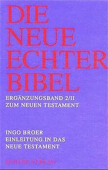 Die Neue Echter-Bibel. Kommentar / Ergänzungsbände zum Neuen Testament / Einleitung in das Neue Testament