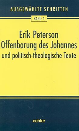 Fester Einband Ausgewählte Schriften / Offenbarung des Johannes von Erik Peterson