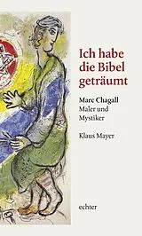 Fester Einband Ich habe die Bibel geträumt von Klaus Mayer