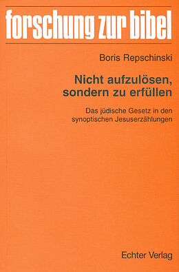 Paperback Nicht aufzulösen, sondern zu erfüllen von Boris Repschinski