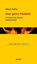 E-Book (pdf) Vom guten Handeln von Albert Keller