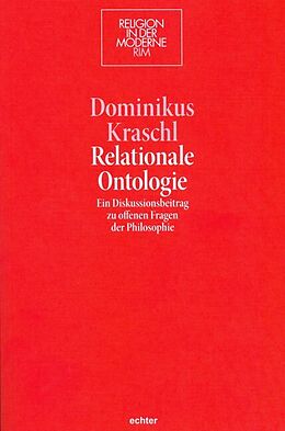 Kartonierter Einband Relationale Ontologie von Dominikus Kraschl