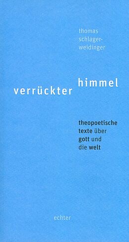 Paperback verrückter himmel von Thomas Schlager-Weidinger