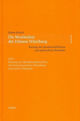 Fester Einband Die Musikalien der Diözese Würzburg von 