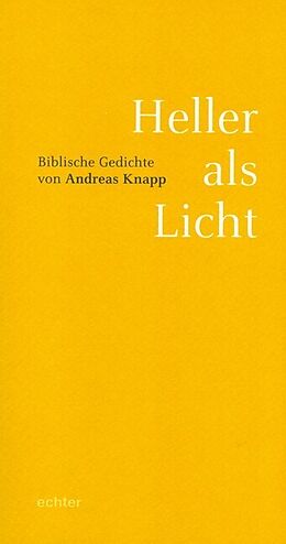 Paperback Heller als Licht von Andreas Knapp