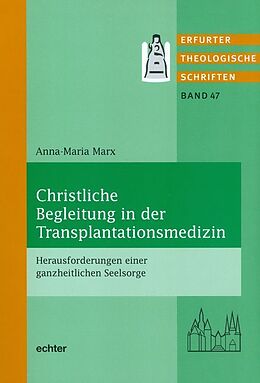 Paperback Christliche Begleitung in der Transplantationsmedizin von Anna-Maria Marx