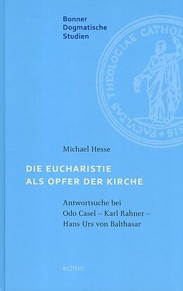 Fester Einband Die Eucharistie als Opfer der Kirche von Michael Hesse