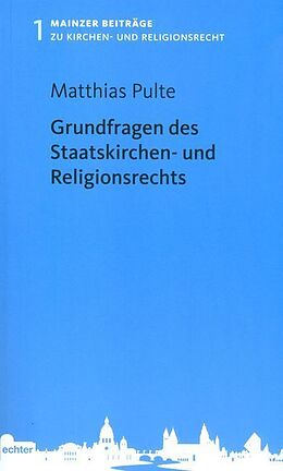 Paperback Grundfragen des Staatskirchen- und Religionsrechts von Matthias Pulte