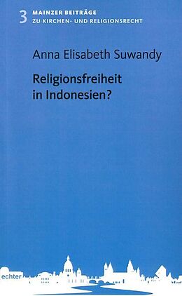Paperback Religionsfreiheit in Indonesien? von Anna Elisabeth Suwandy