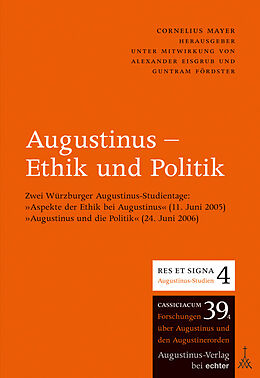 Kartonierter Einband Augustinus - Ethik und Politik von 