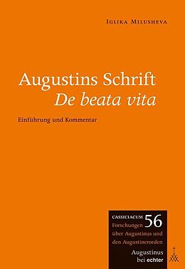 Kartonierter Einband Augustins Schrift De beata vita von Iglika Milusheva