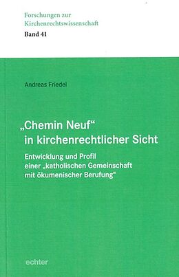 Paperback &quot;Chemin Neuf&quot; in kirchenrechtlicher Sicht von Andreas Friedel