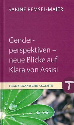 Fester Einband Genderperspektiven - neue Blicke auf Klara von Assisi von Sabine Pemsel-Maier
