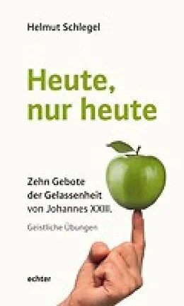 E-Book (pdf) Heute, nur heute von Helmut Schlegel
