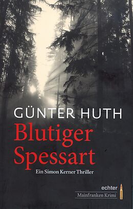 E-Book (pdf) Blutiger Spessart von Günter Huth