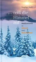 E-Book (pdf) ... reiß die Himmel auf von Stephan Wahl