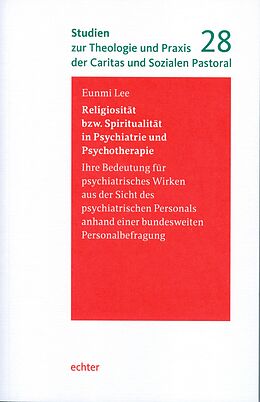 E-Book (pdf) Religiosität bzw. Spiritualität in Psychiatrie und Psychotherapie von Eunmi Lee