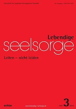 E-Book (pdf) Lebendige Seelsorge 3/2014 von Erich Garhammer