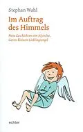 E-Book (pdf) Im Auftrag des Himmels von Stephan Wahl
