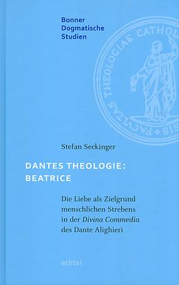 E-Book (pdf) Dantes Theologie: Beatrice von Stefan Seckinger