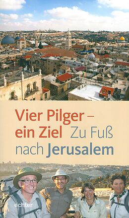 E-Book (pdf) Vier Pilger - ein Ziel von Hildegard Aepli, Esther Rüthemann, Christian Rutishauser
