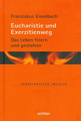 E-Book (pdf) Eucharistie und Exerzitienweg von Franziskus Eisenbach