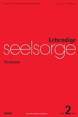 E-Book (pdf) Lebendige Seelsorge 2/2016 von Erich Garhammer, Bernhard Spielberg, Jörg Seip