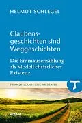 E-Book (pdf) Glaubensgeschichten sind Weggeschichten von Helmut Schlegel