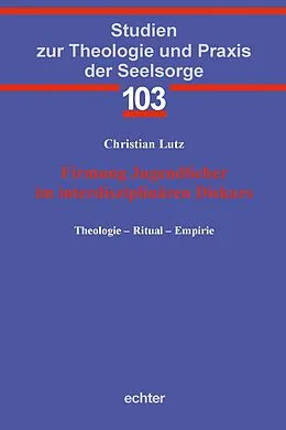 E-Book (pdf) Firmung Jugendlicher im interdisziplinären Diskurs von Christian Lutz