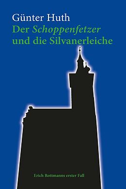 E-Book (pdf) Der Schoppenfetzer und die Silvanerleiche von Günter Huth