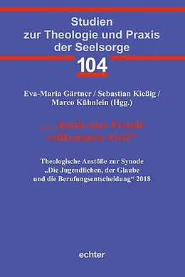 E-Book (pdf) ... damit eure Freude vollkommen wird!" von Eva-Maria Gärtner, Sebastian Kießig, Marco Kühnlein