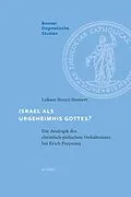E-Book (pdf) Israel als Urgeheimnis Gottes? von Lukasz Strzyz-Steinert