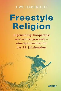 E-Book (pdf) Freestyle Religion von Uwe Habenicht