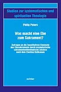 E-Book (pdf) Was macht eine Ehe zum Sakrament? von Philip Peters