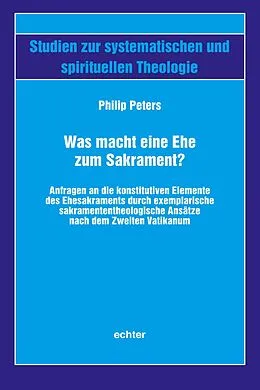 E-Book (pdf) Was macht eine Ehe zum Sakrament? von Philip Peters