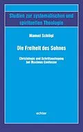 E-Book (pdf) Die Freiheit des Sohnes von Manuel Schlögl
