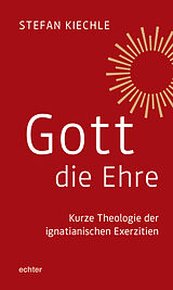 E-Book (pdf) Gott die Ehre von Stefan Kiechle