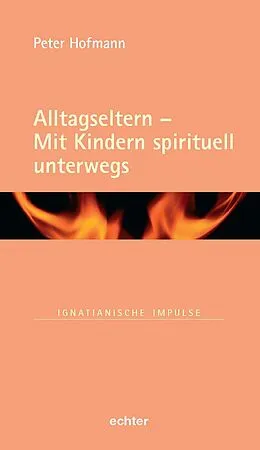 E-Book (pdf) Alltagseltern - Mit Kindern spirituell unterwegs von Peter Hofmann