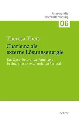 E-Book (pdf) Charisma als externe Lösungsenergie von Theresa Theis
