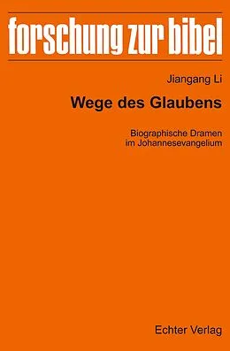 E-Book (pdf) Wege des Glaubens von Jiangang Li