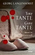 E-Book (pdf) Tote Tante  Gute Tante von Georg Langenhorst