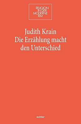 E-Book (pdf) Die Erzählung macht den Unterschied von Judith Krain