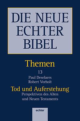 Paperback DIE NEUE ECHTER BIBEL  THEMEN von Paul Deselaers, Robert Vorholt
