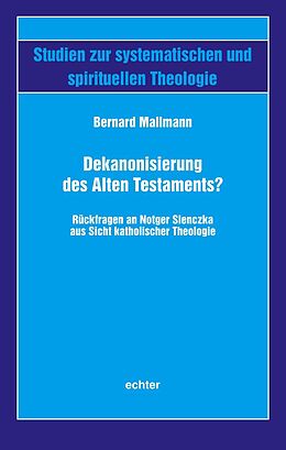 Kartonierter Einband Dekanonisierung des Alten Testaments? von Bernard Mallmann