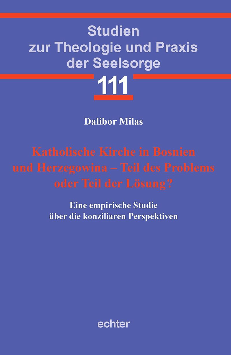 Katholische Kirche in Bosnien und Herzegowina  Teil des Problems oder Teil der Lösung?