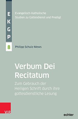 Kartonierter Einband Verbum Dei Recitatum von Philipp Schulz-Mews