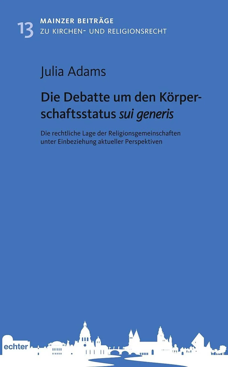 Die Debatte um den Körperschaftsstatus sui generis