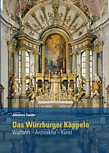 Fester Einband Das Würzburger Käppele von Johannes Sander