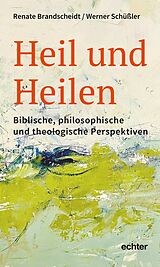 Paperback Heil und Heilen von Renate Brandscheidt, Werner Schüßler